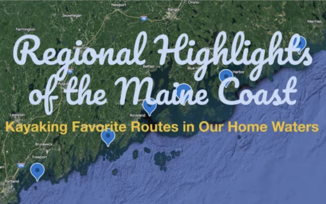 May, 2023: Regional Highlights of the Maine Coast